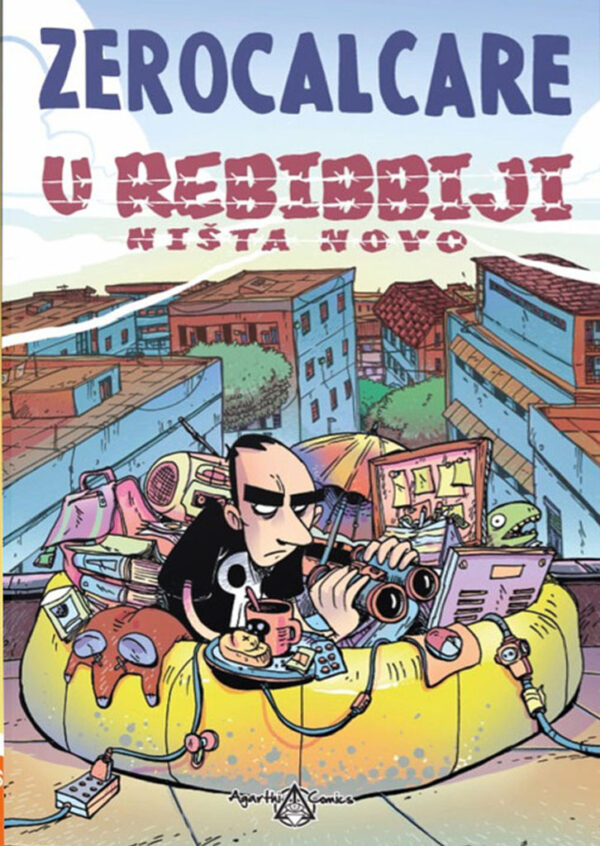 ZEROCALCARE: U Rebibbiji ništa novo